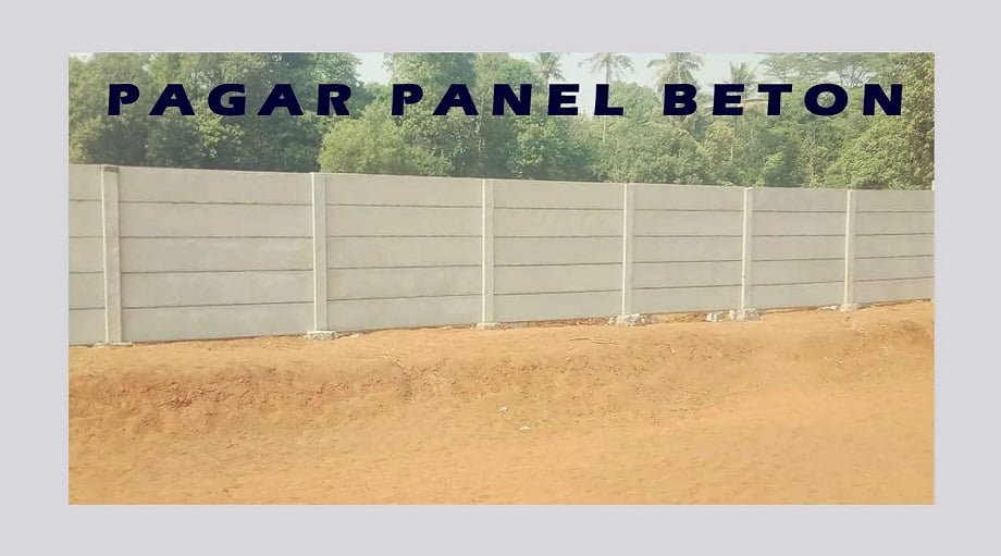 Harga Pagar Panel Beton Terpasang dan Per Meter